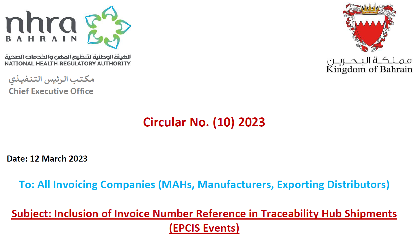 Circular No. (10) 2023: To All Invoicing Companies (MAHs, Manufacturers, Exporting Distributors) - Inclusion of Invoice Number Reference in Traceability Hub Shipments (EPCIS Events)